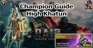 high khatun champion guide