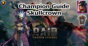 Skullcrown champion guide