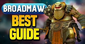 Broadmaw champion guide