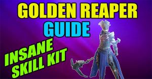 Golden Reaper champion guide