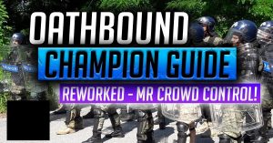 Oathbound champion guide