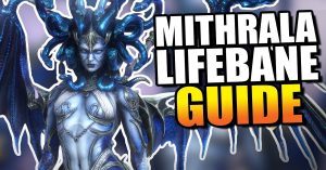 mithrala lifebane champion guide