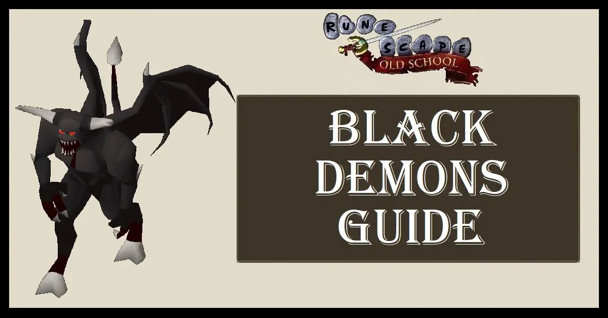 Black Demons Guide OSRS