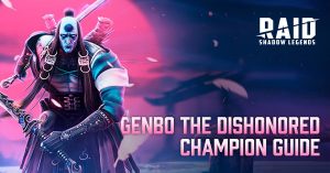 Genbo the Dishonored champion guide