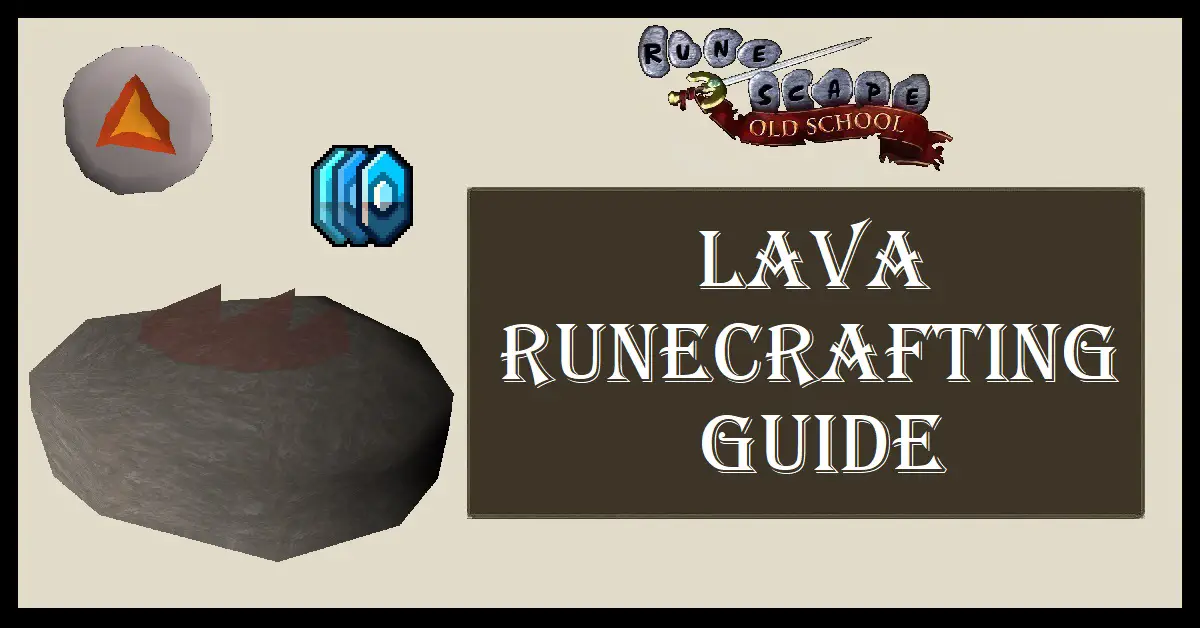 Lava Runecrafting Guide OSRS