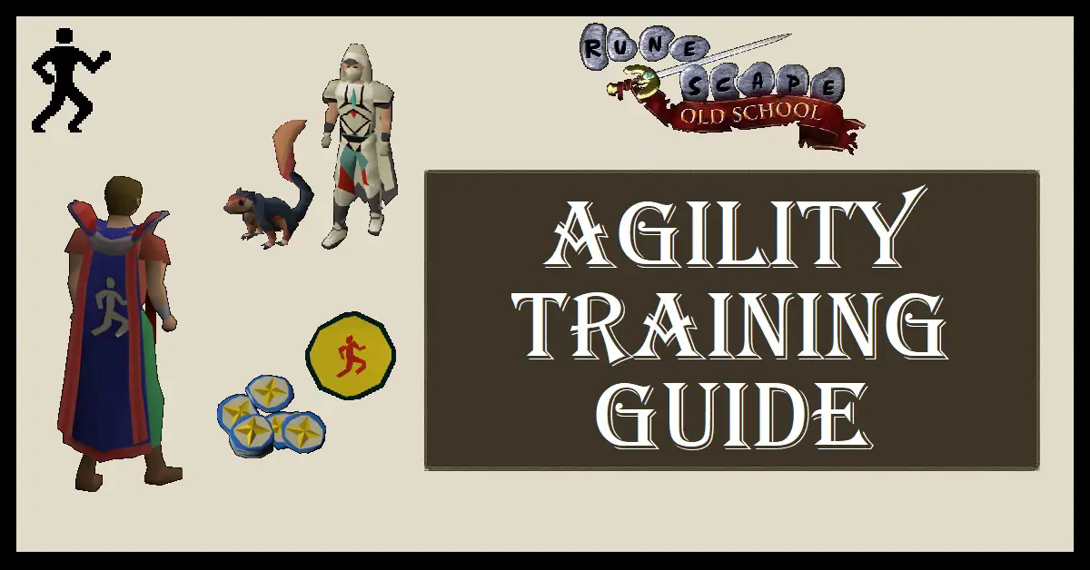 OSRS Agility Training Guide