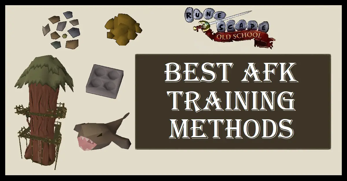 OSRS Best AFK Training Methods