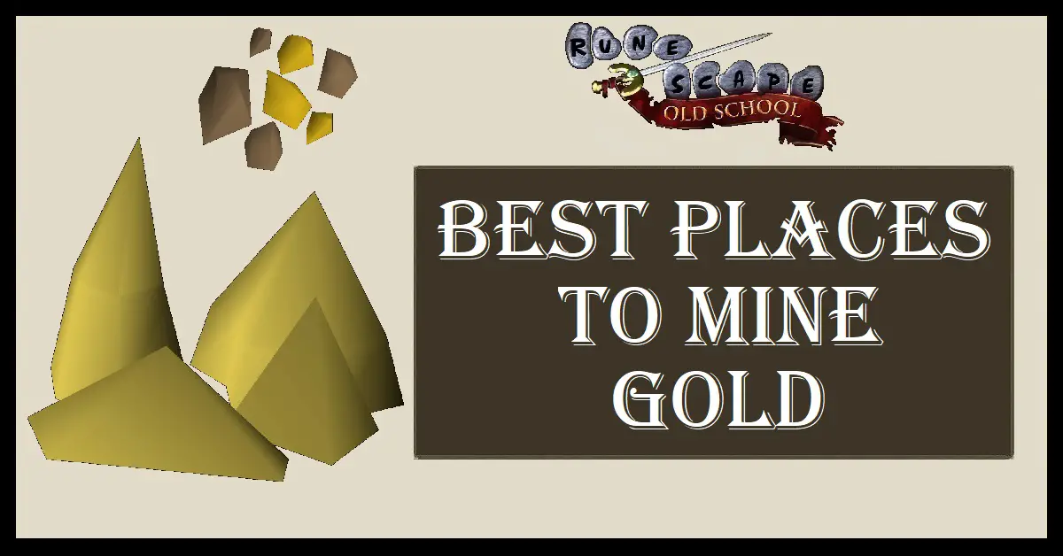 OSRS Best Places to Mine Gold