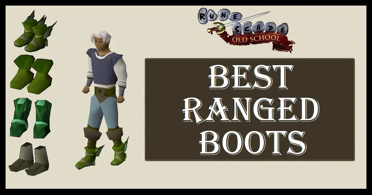 OSRS Best Ranged Boots
