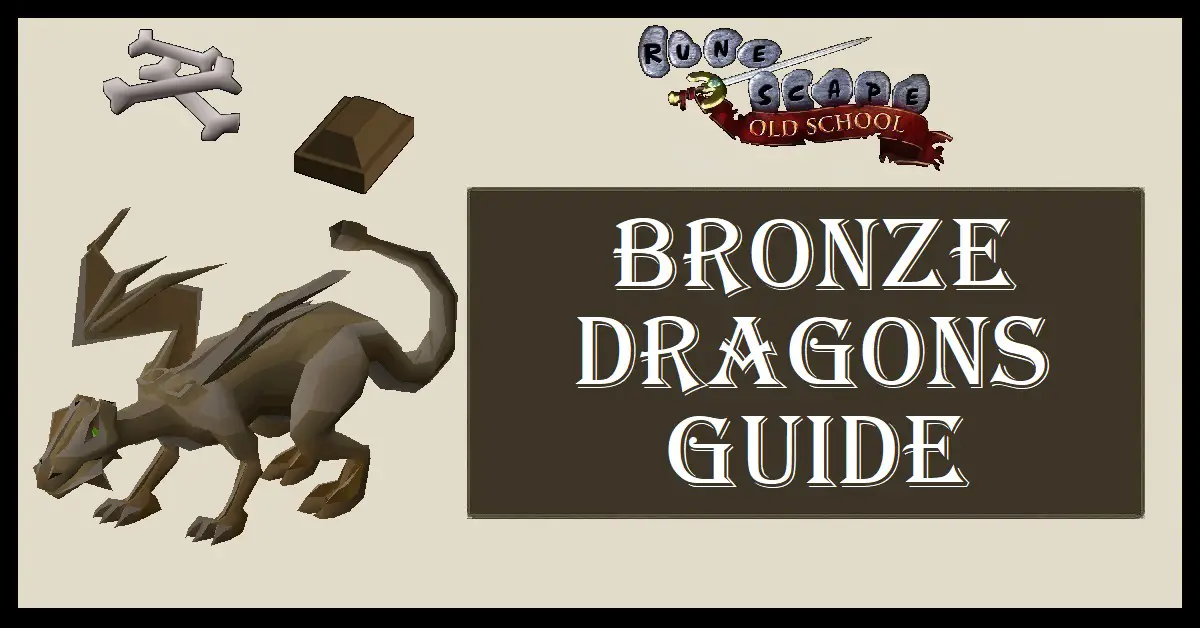 OSRS Bronze Dragons Guide