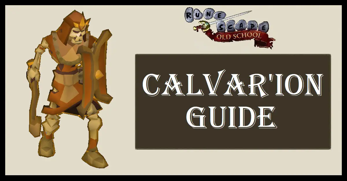 OSRS Calvarion Guide