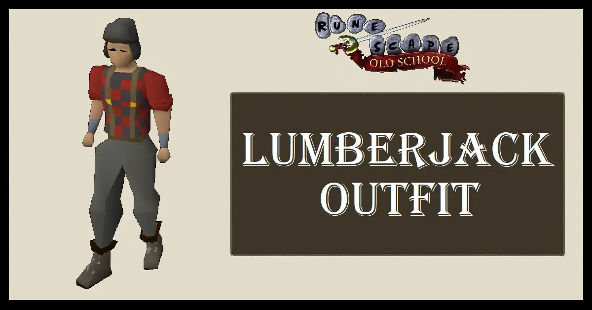 OSRS Lumberjack Outfit