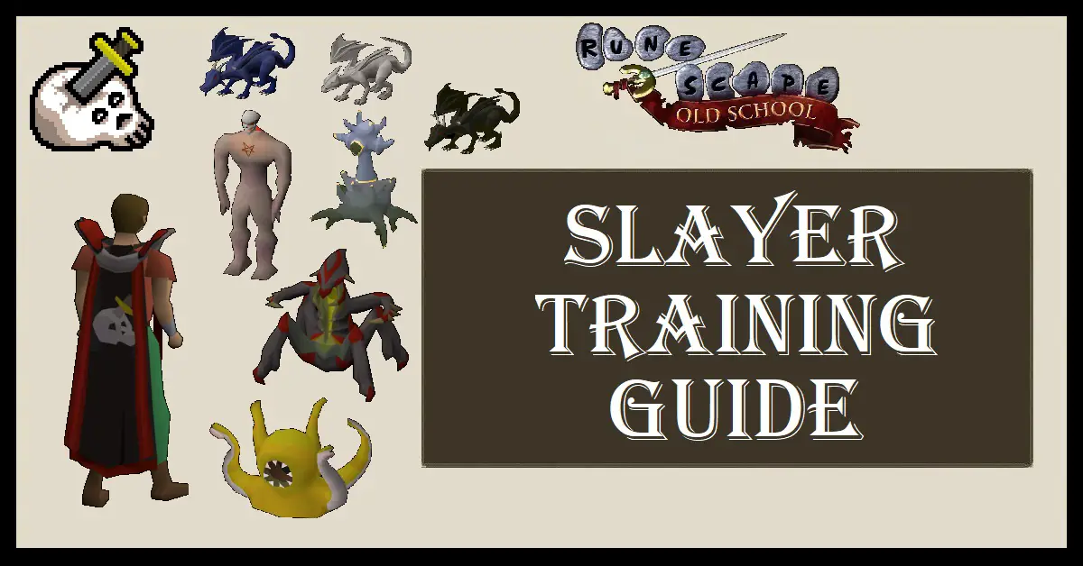 OSRS Slayer Training Guide