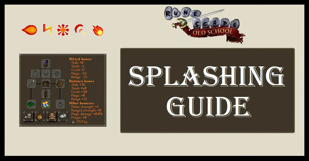 OSRS Splashing Guide