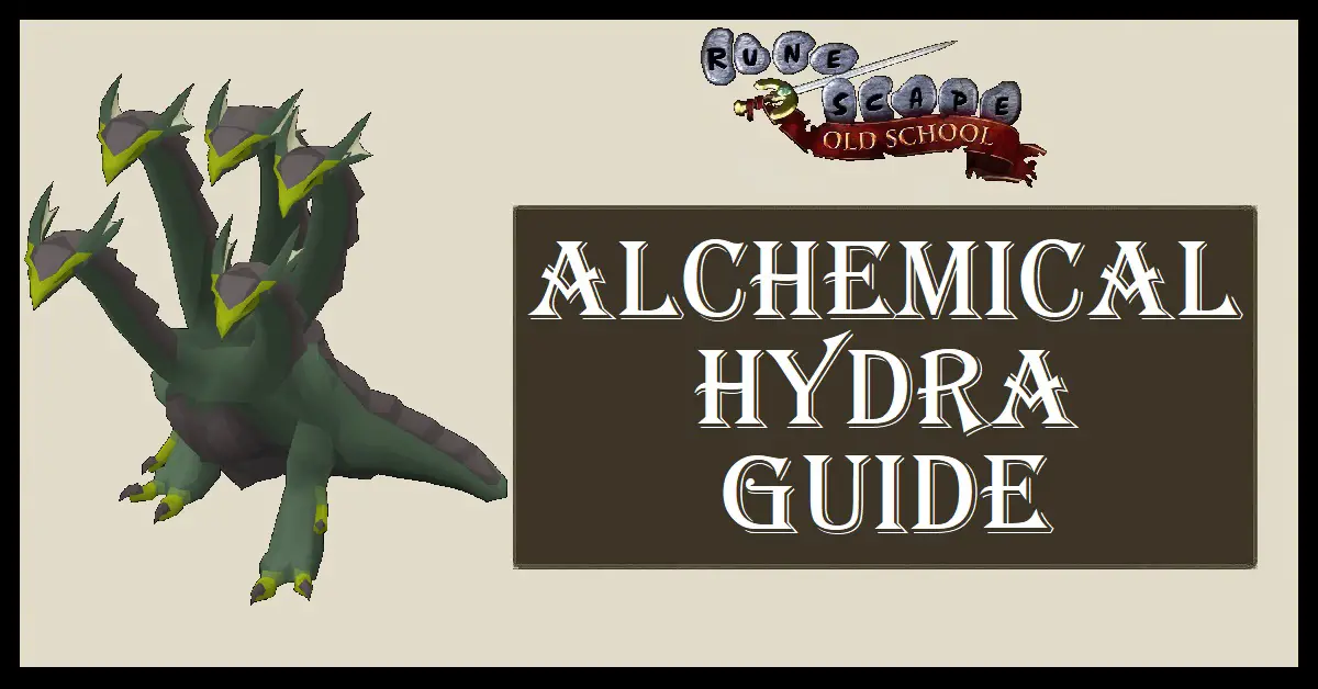 Alchemical Hydra Guide OSRS