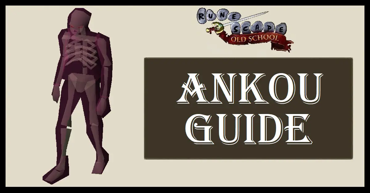 Ankou Guide OSRS