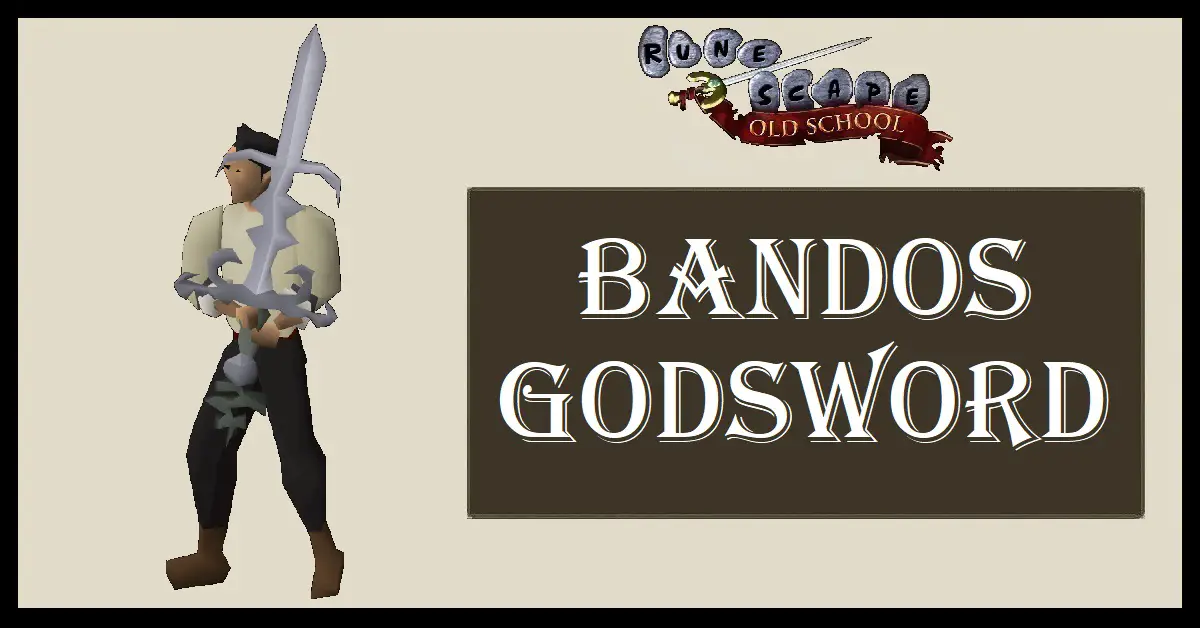 Bandos Godsword OSRS