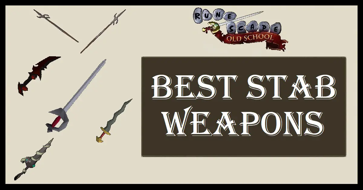 Best Stab Weapons OSRS