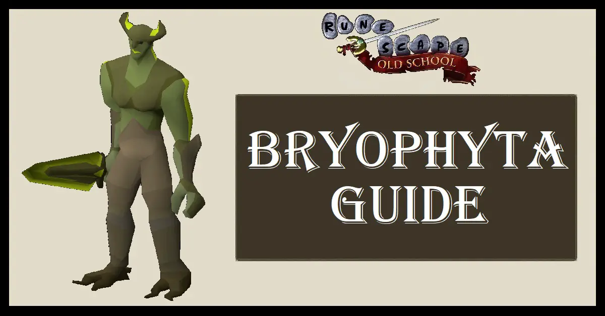 Bryophyta Guide OSRS