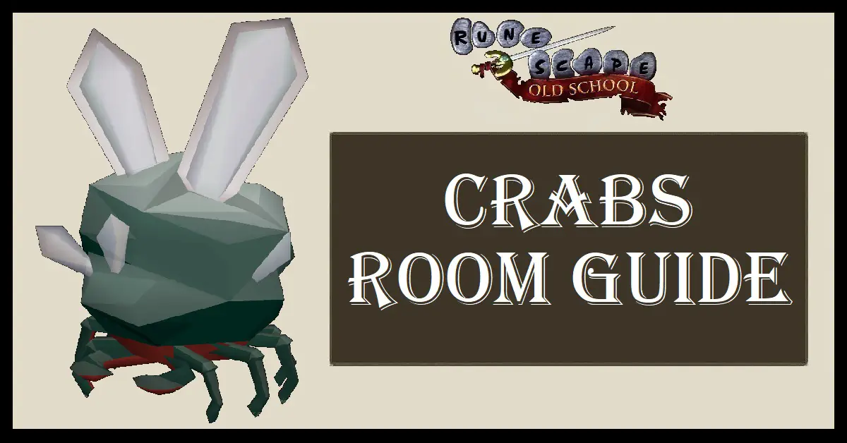 Crabs Room Guide OSRS