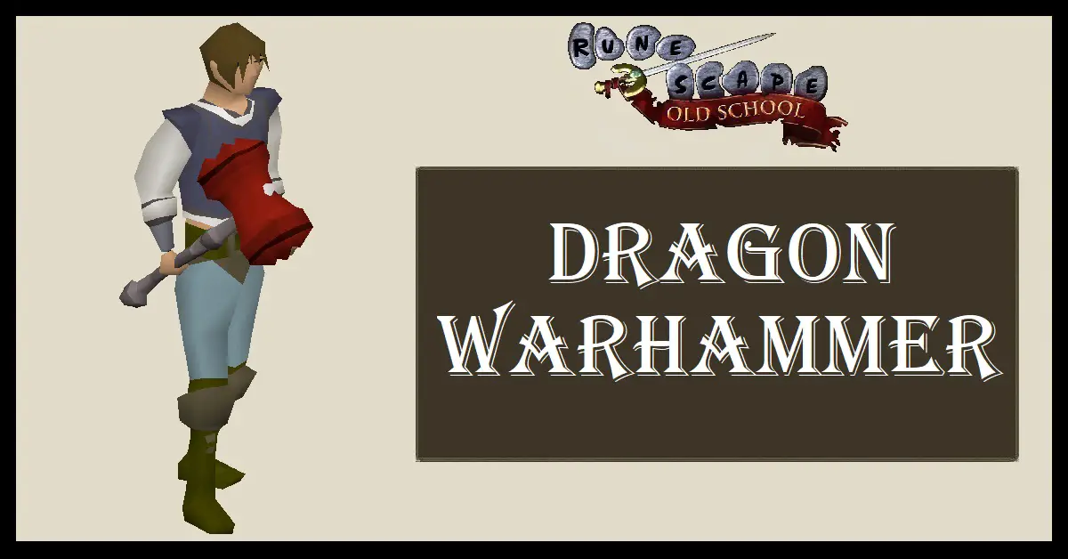 Dragon Warhammer OSRS