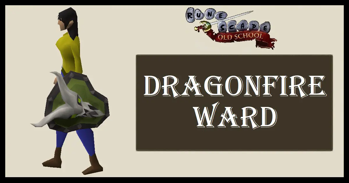 Dragonfire Ward OSRS