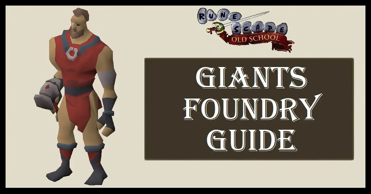 Giants Foundry Guide