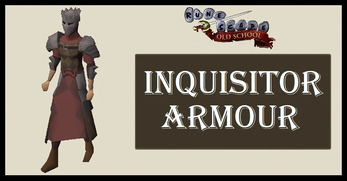 Inquisitor Armour OSRS