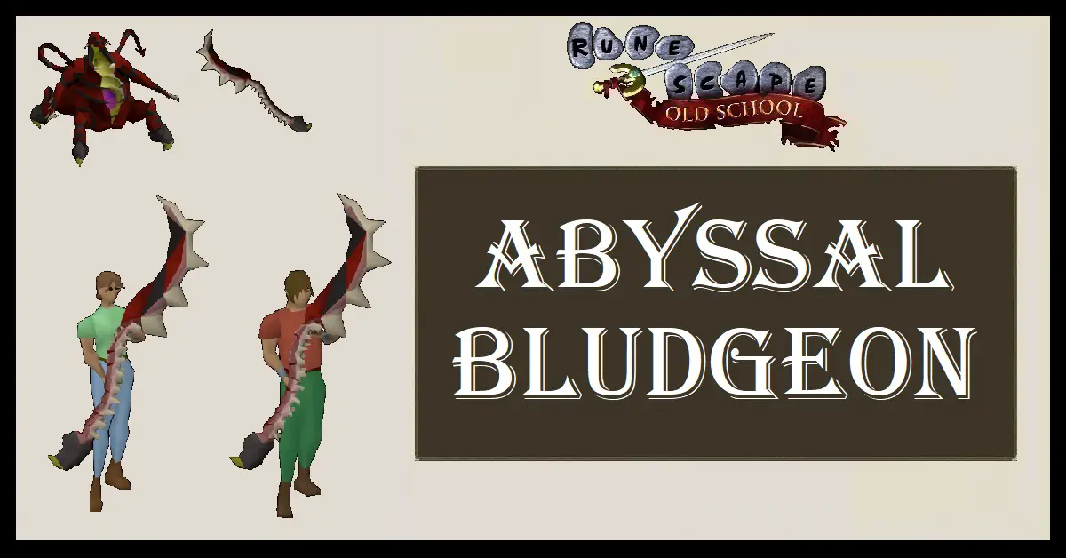 OSRS Abyssal Bludgeon