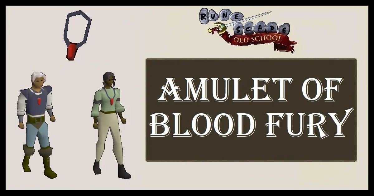 OSRS Amulet of Blood Fury