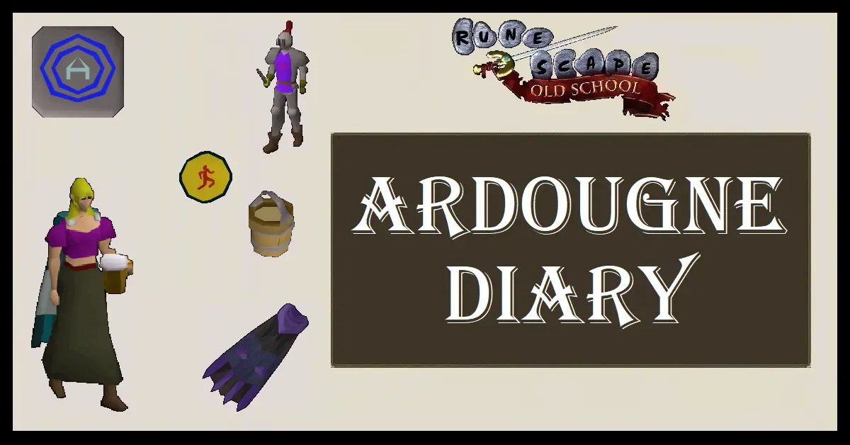 OSRS Ardougne Diary Guide