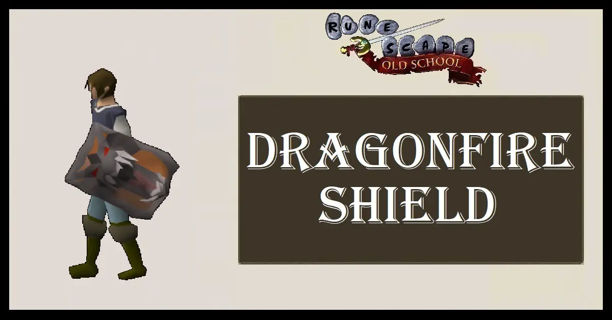 OSRS Dragonfire Shield