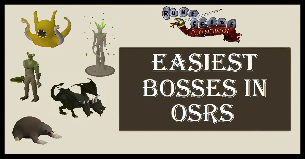 OSRS Easiest Bosses