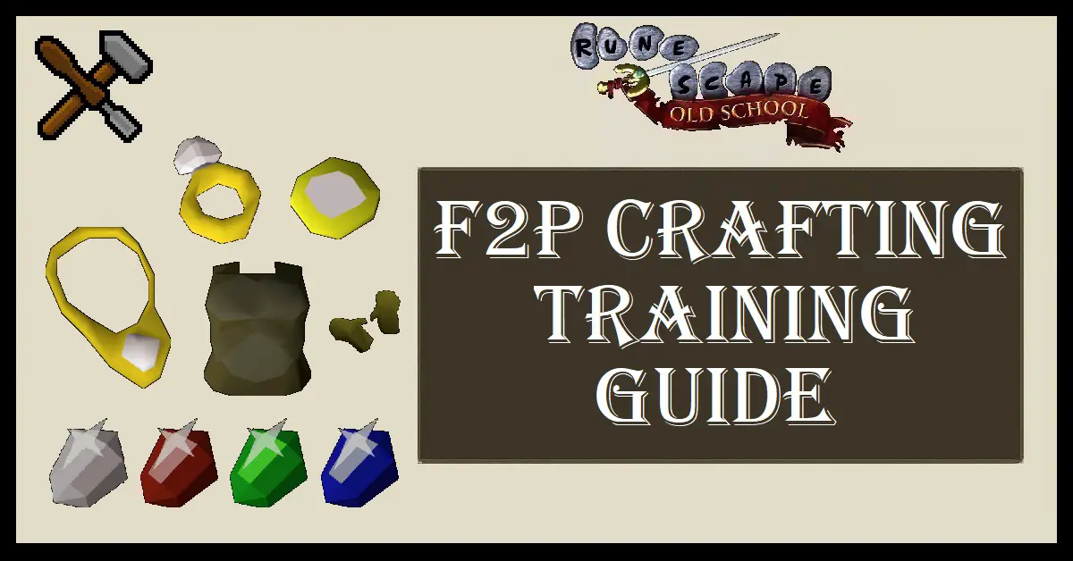 OSRS F2P Crafting Training Guide