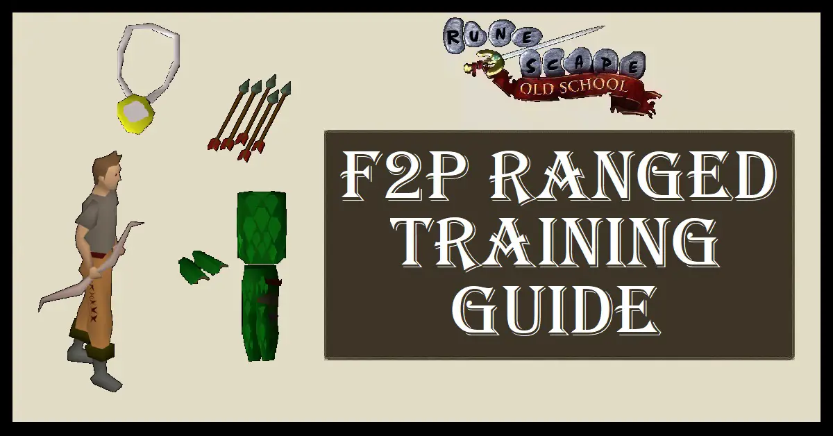 OSRS F2P Ranged Training Guide