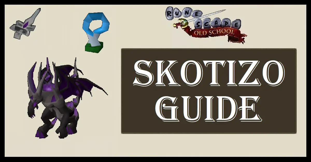 OSRS Skotizo Guide