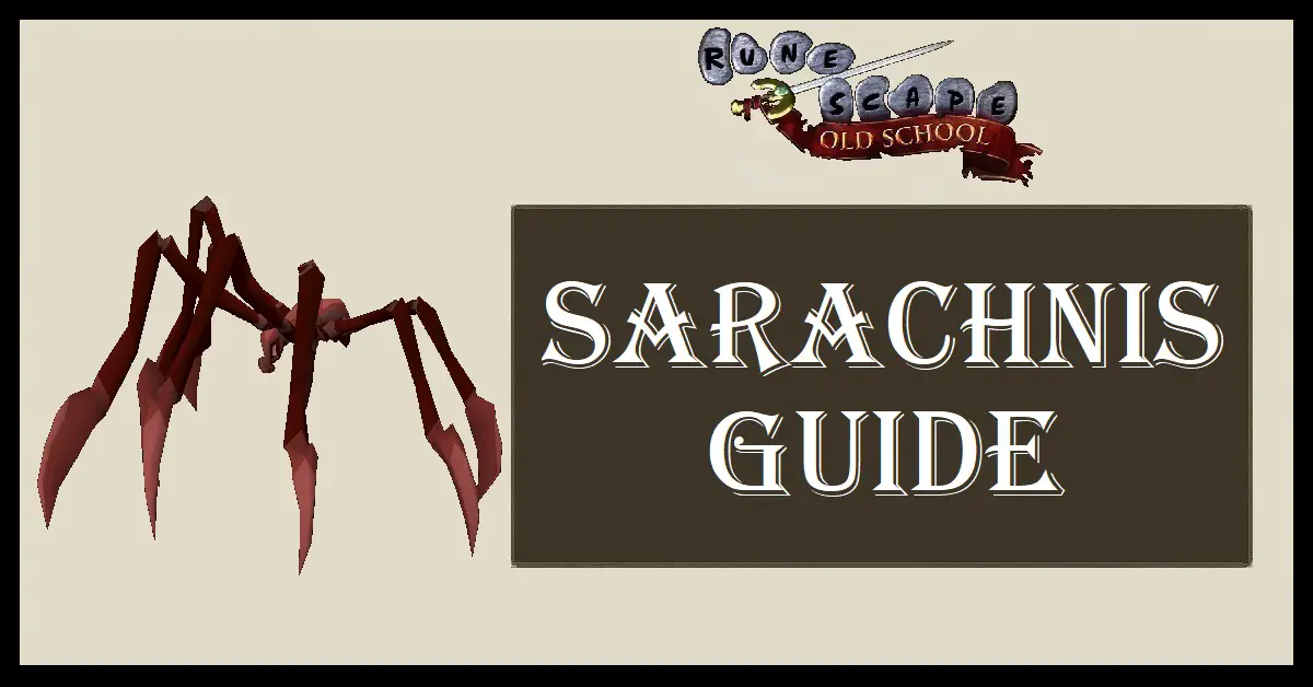 Sarachnis Guide OSRS