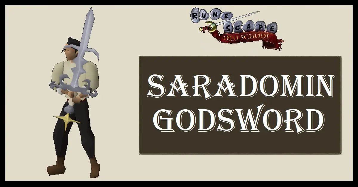 Saradomin Godsword OSRS