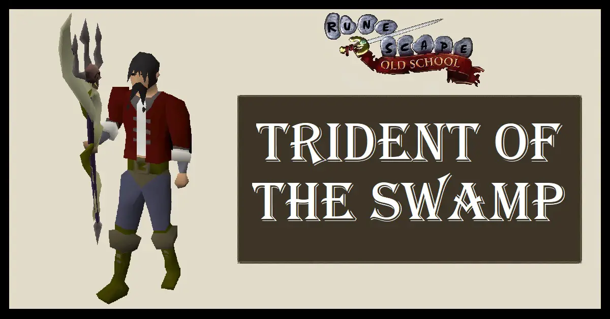 Trident of the Swamp OSRS