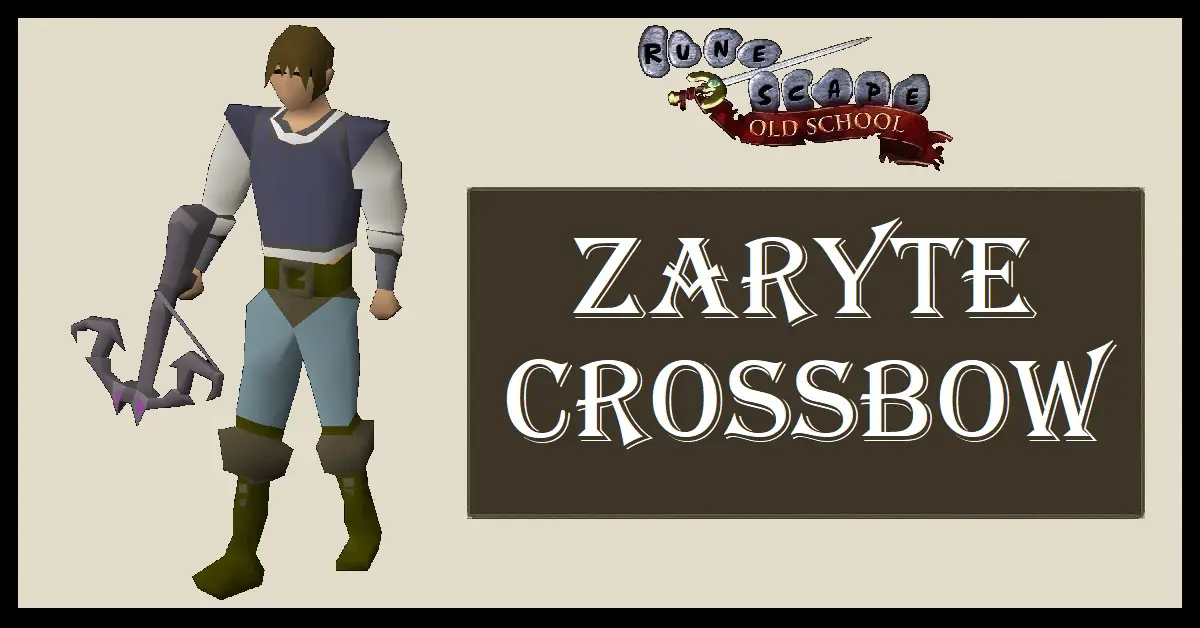 Zaryte Crossbow OSRS